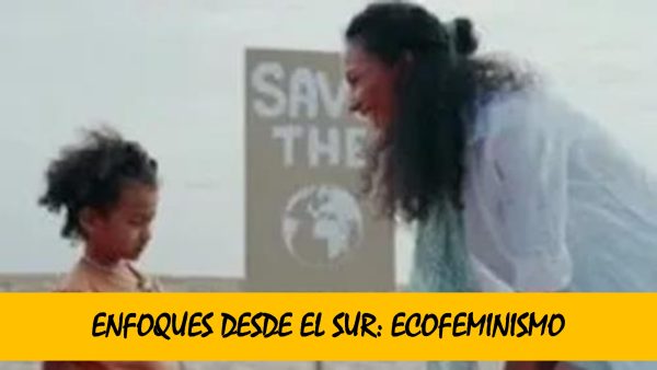 Curso "Enfoques desde el Sur para la Cooperación: ECOFEMINISMO"